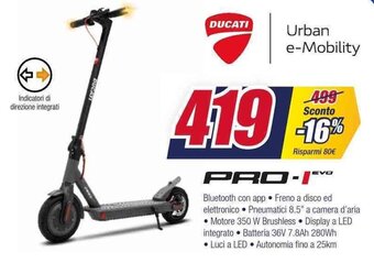 Trony DUCATI PRO-I evo offerta