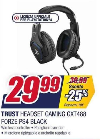 Trony TRUST HEADSET GAMING GXT488 FORZE PS4 BLACK offerta
