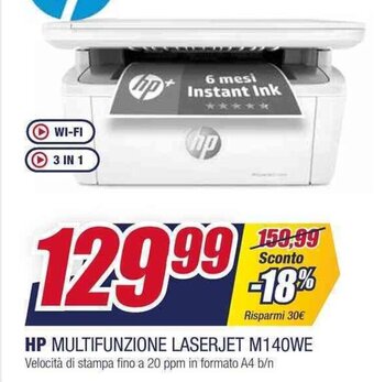 Trony HP MULTIFUNZIONE LASERJET M140WE offerta