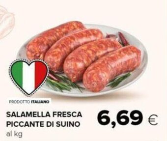 Oasi SALAMELLA FRESCA PICCANTE DI SUINO al kg offerta