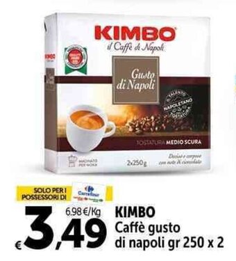 Carrefour Market KIMBO Caffè gusto di napoli gr 250 x 2 offerta