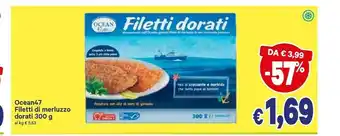 A&O Ocean 47 Filetti Di Merluzzo Dorati offerta