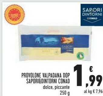 Sapori & Dintorni Conad Provolone Valpadana DOP