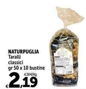Carrefour Market NATURPUGLIA Taralli classici gr 50 x 10 bustine offerta