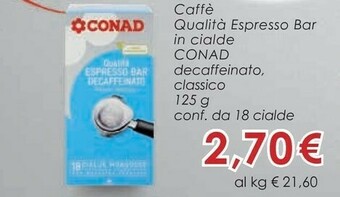 Conad City Conad Caffe Qualita Espresso Bar In Cialde offerta