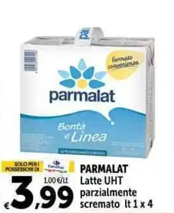 Carrefour Market PARMALAT Latte UHT parzialmente scremato It 1 x 4 offerta