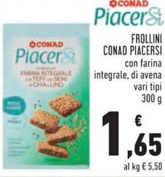 Conad FROLLINI CONAD PIACERSI 300 g offerta