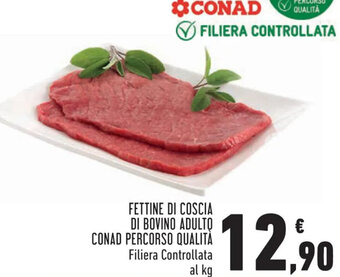Conad FETTINE DI COSCIA DI BOVINO ADULTO CONAD PERCORSO QUALITÀ offerta