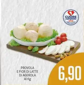 Supermercati Piccolo Provola E Fior di Latte di Agerola Al Kg offerta