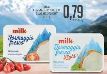 Supermercati Piccolo Milk Formaggio Fresco Classico/Light 200g offerta