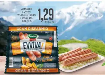 Supermercati Piccolo Amadori Evviva! Wurstel Pollo e Tacchino 100g x 5 offerta