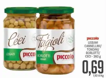 Supermercati Piccolo Piccolo Legumi Cannellini/Tondini/Borlotti 360g offerta
