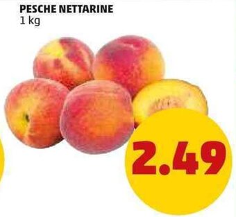 PENNY PESCHE NETTARINE 1 kg offerta