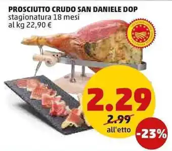 PENNY PROSCIUTTO CRUDO SAN DANIELE DOP stagionatura 18 mesi offerta