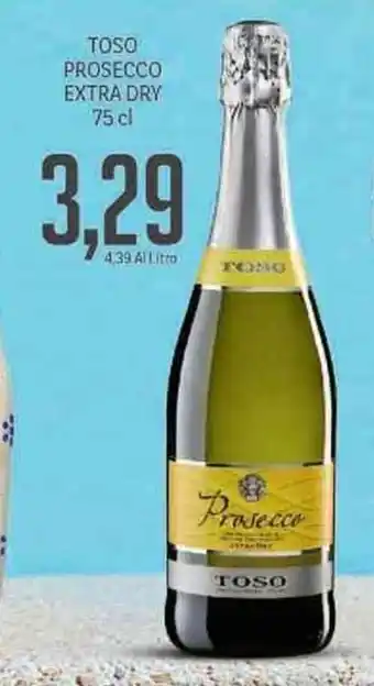 Supermercati Piccolo Toso Prosecco Extra Dry 75cl offerta