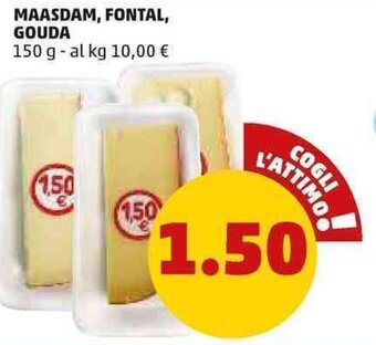 PENNY MAASDAM, FONTAL, GOUDA 150 g offerta