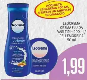 Supermercati Piccolo Leocrema Crema Fluida Vari Tipi 400ml/Pellemorbida 50ml offerta