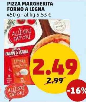 PENNY PIZZA MARGHERITA FORNO A LEGNA 450 g offerta