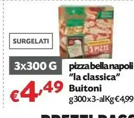 Pam Buitoni Pizza Bella Napoli La Classica offerta