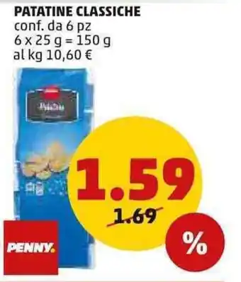 PENNY PENNY PATATINE CLASSICHE conf. da 6 pz 150 g offerta