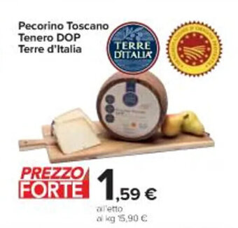 Carrefour Iper Pecorino Toscano Tenero DOP Terre d'Italia offerta