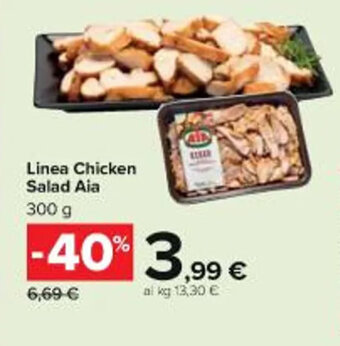 Carrefour Iper Linea Chicken Salad Aia 300 g offerta