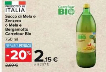 Carrefour Iper Succo di Mela e Zenzero o Mela e Bergamotto Carrefour Bio 750 ml offerta