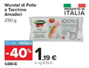 Carrefour Iper Wurstel di Pollo e Tacchino Amadori 250 g offerta