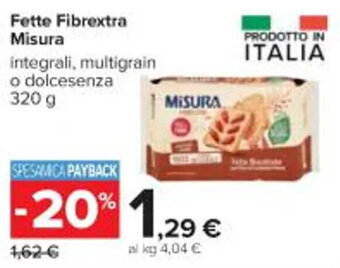 Carrefour Iper Fette Fibrextra Misura 320 g offerta