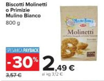 Carrefour Iper Biscotti Molinetti o Primizie Mulino Bianco 800 g offerta