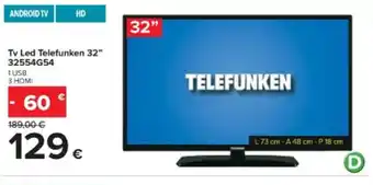 Carrefour Iper Tv Led Telefunken 32" 32554G54 offerta