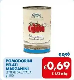 MD Discount Lettere dall'italia pomodorini pelati marzanini offerta