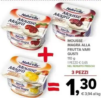 Todis Naturella mousse magra alla frutta vari gusti offerta