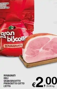 Rovagnati deli gran biscotto prosciutto cotto