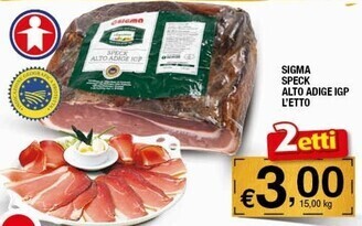 Sigma Sigma speck alto adige igp offerta