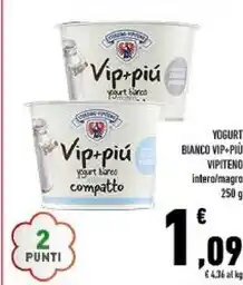 Conad Vipiteno yogurt bianco vip+piú offerta