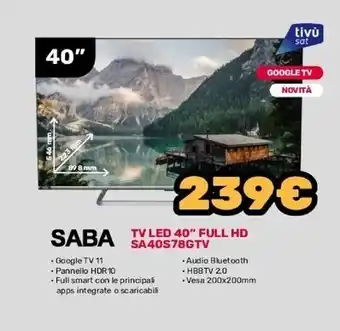 Fiducia & Convenienza Saba tv led 40 full hd sa40s78gtv offerta