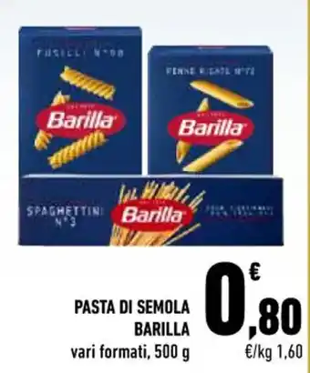 Conad City PASTA DI SEMOLA BARILLA vari formati, 500 g offerta