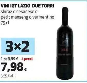VINI IGT LAZIO DUE TORRI shiraz o cesanese o petit manseng o vermentino 75 cl