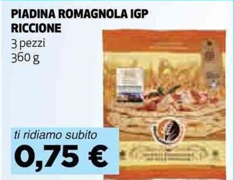 Coop PIADINA ROMAGNOLA IGP RICCIONE 3 pezzi 360 g offerta