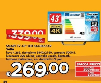 Bennet SABA SA43K67A9 TV 109,2 Cm (43") 4K Ultra HD Smart TV Wi-Fi Argento offerta