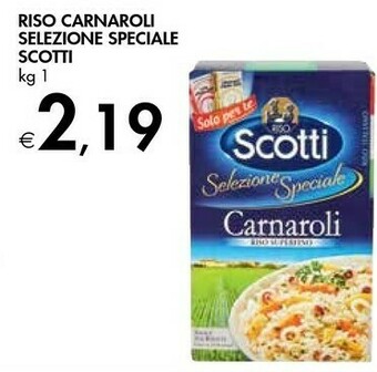Bennet Scotti Riso Carnaroli Selezione Speciale offerta
