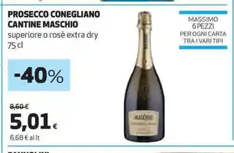 Coop PROSECCO CONEGLIANO CANTINE MASCHIO superiore o rosè extra dry 75 cl offerta