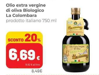 Coop Olio extra vergine di oliva Biologico La Colombara 750 ml offerta