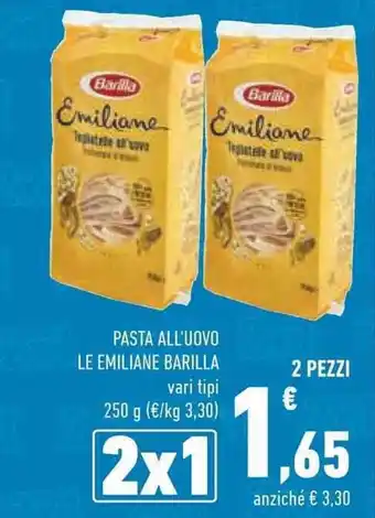Conad PASTA ALL'UOVO LE EMILIANE BARILLA vari tipi 250 g 2 PEZZI offerta