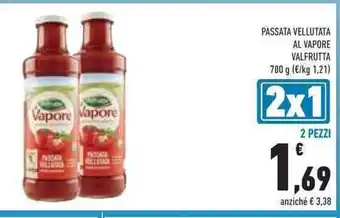 Conad PASSATA VELLUTATA AL VAPORE VALFRUTTA 700 g 2 PEZZI offerta