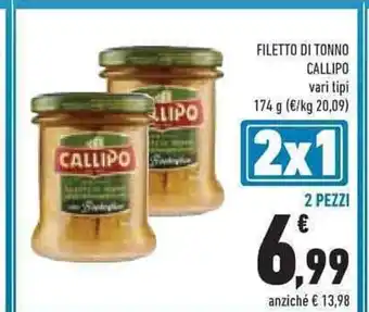 Conad FILETTO DI TONNO CALLIPO vari tipi 174 g 2 PEZZI offerta