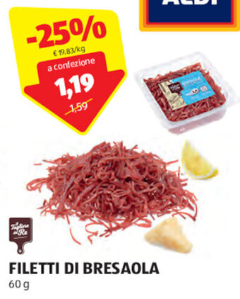 ALDI FILETTI DI BRESAOLA 60 g offerta