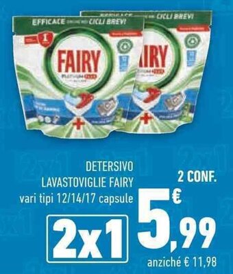 Conad DETERSIVO LAVASTOVIGLIE FAIRY vari tipi 12/14/17 capsule offerta