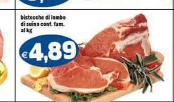 Gros Bistecche Di Lombo Di Suino offerta